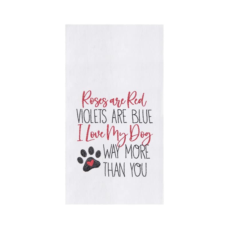 Love My Dog More Valentine's Day Flour Sack Kitchen Towel