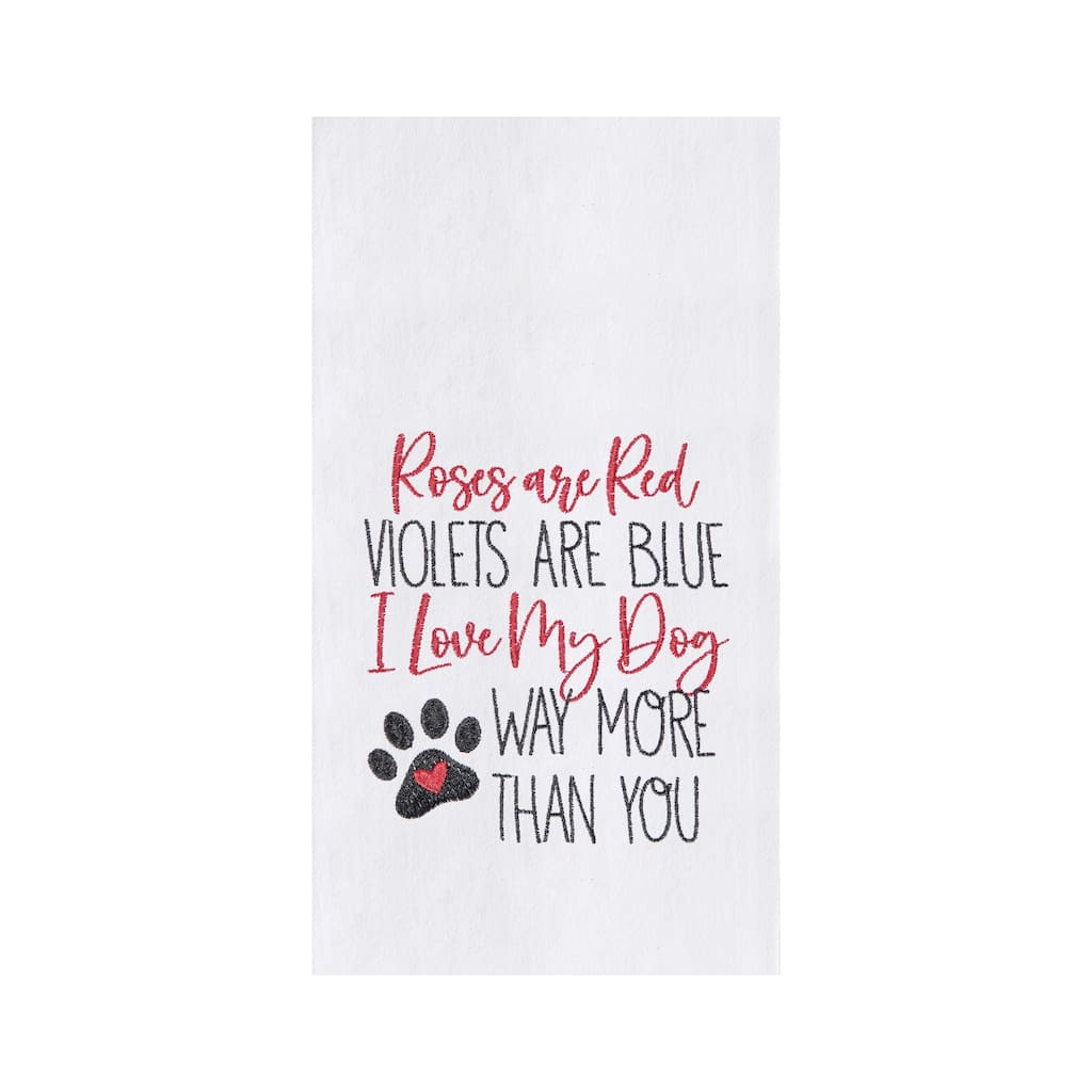 Love My Dog More Valentine's Day Flour Sack Kitchen Towel