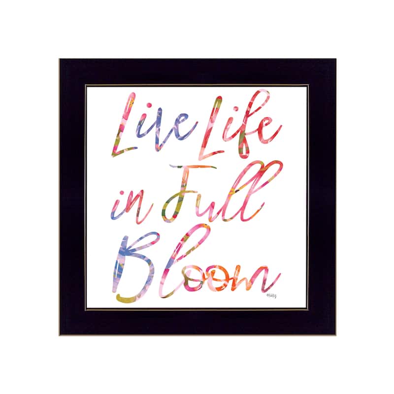 TrendyDecor4U Contemporary "Live Life in Full Bloom" Framed Print Wall Art - Black