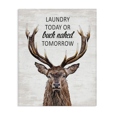 Stupell Buck Naked Tomorrow Funny Laundry Canvas Wall Art Design By Lettered and Lined