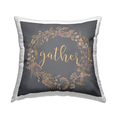 Stupell Industries Gather Calligraphy Seasonal Botanical Wreath Printed Throw Pillow by Lettered and Lined