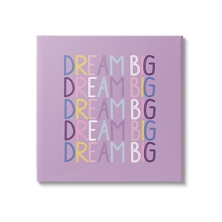 Stupell Dream Big Purple Phrase Canvas Wall Art Design by Daniela ...