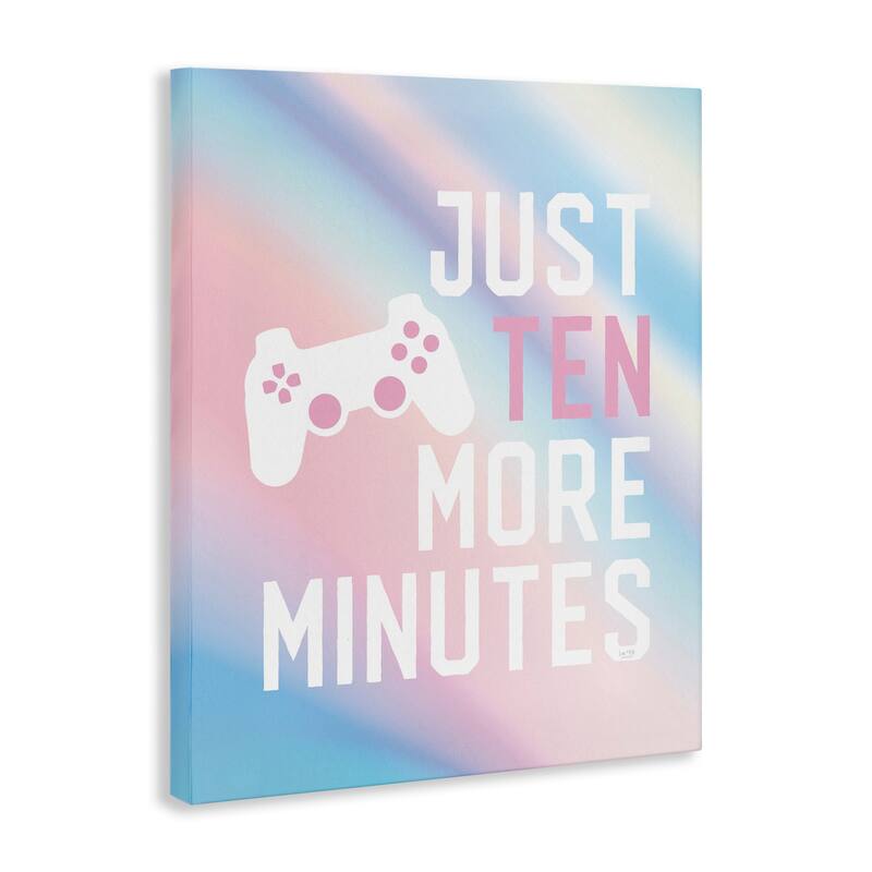 Stupell Pastel Ten More Minutes Gamer Canvas Wall Art Design By Lux + Me Designs