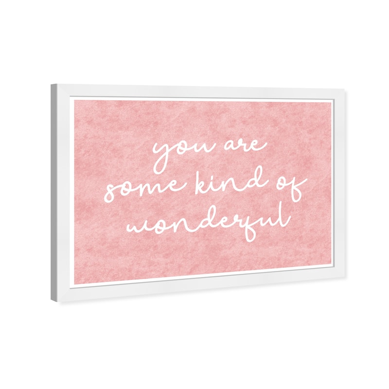 Wynwood Studio Prints Typography and Quotes Some Kind of Wonderful Pink and Transitional Wall Art Canvas Print