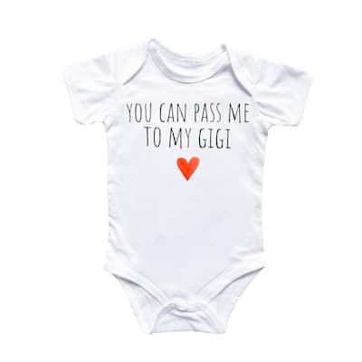 Gigi Pass Grandma - Baby Boy Girl Clothes Infant Bodysuit Funny Cute Newborn