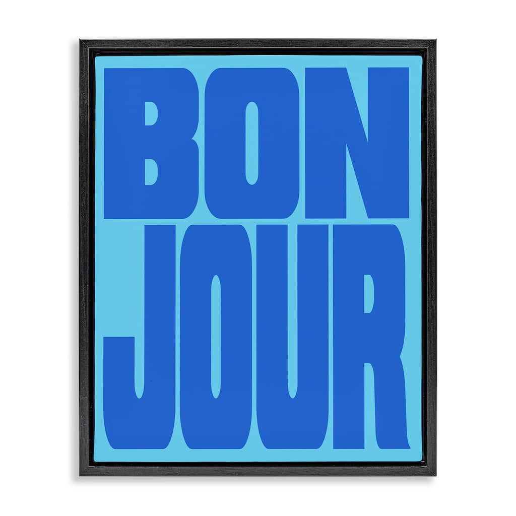 Stupell Bonjour Blue Tones Framed Floater Canvas Wall Art Design By House of Lulu