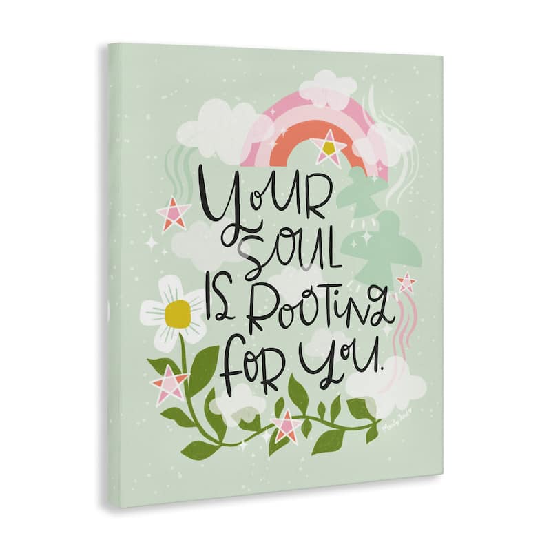 Stupell Your Soul Is Rooting For You Canvas Wall Art Design By Mandy Ford Art + Illustration