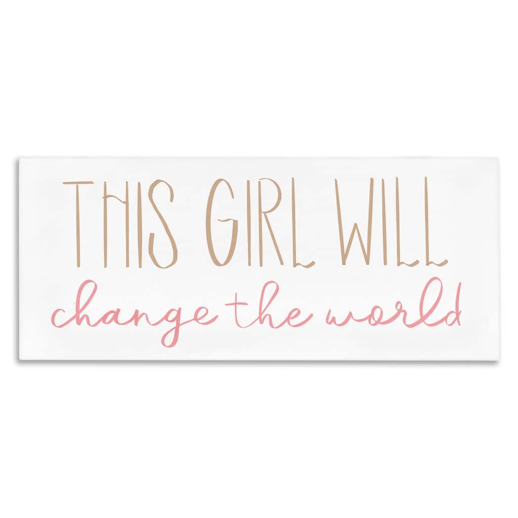Stupell This Girl Will Change the World Motivational Phrase Canvas Wall Art - Multi-Color