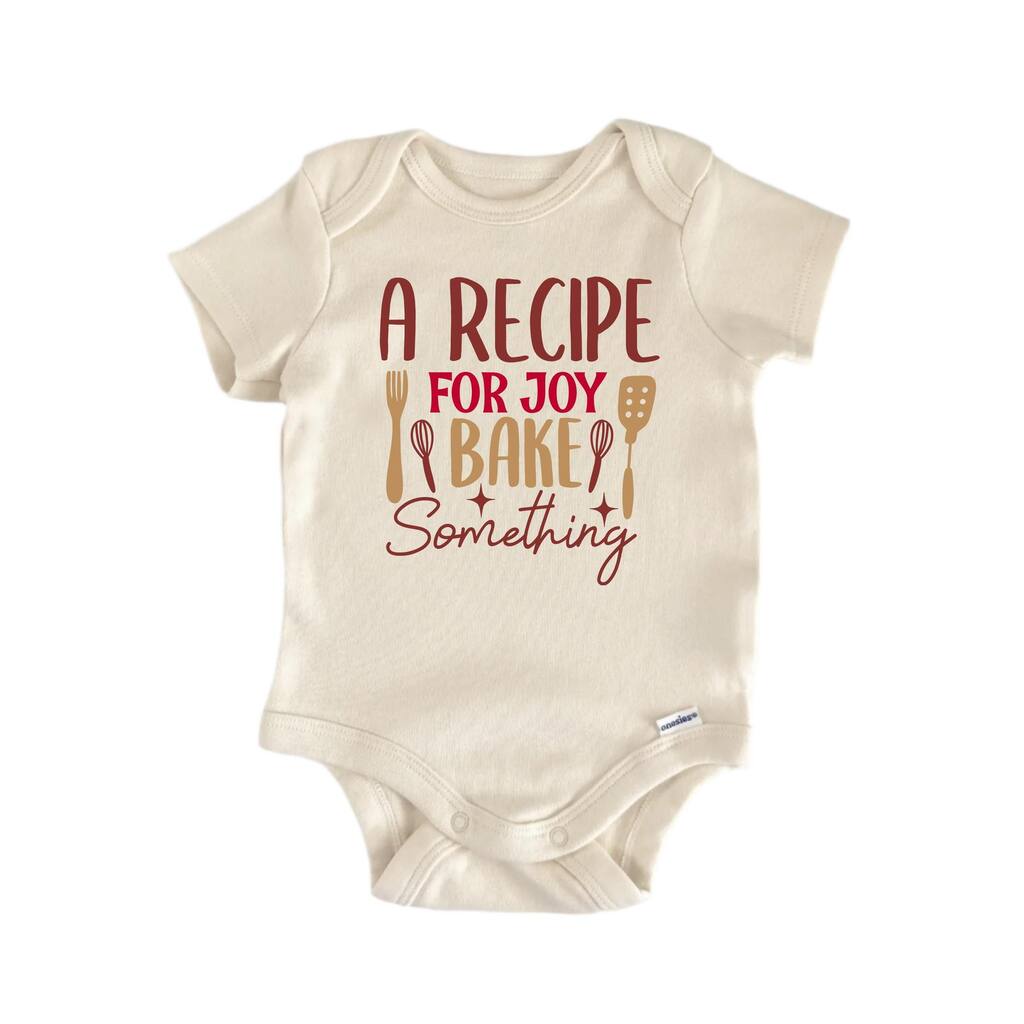 A Recipe For Joy Bake Something Baking - Baby Boy Girl Clothes Bodysuit Funny Cute Newborn