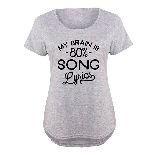 My Brain Is 80 Percent Song Lyrics Ladies Plus Size Scoop Neck Tee Overstock My Brain Is 80 Percent Song Lyrics Ladies Plus Size Scoop Neck Tee Overstock