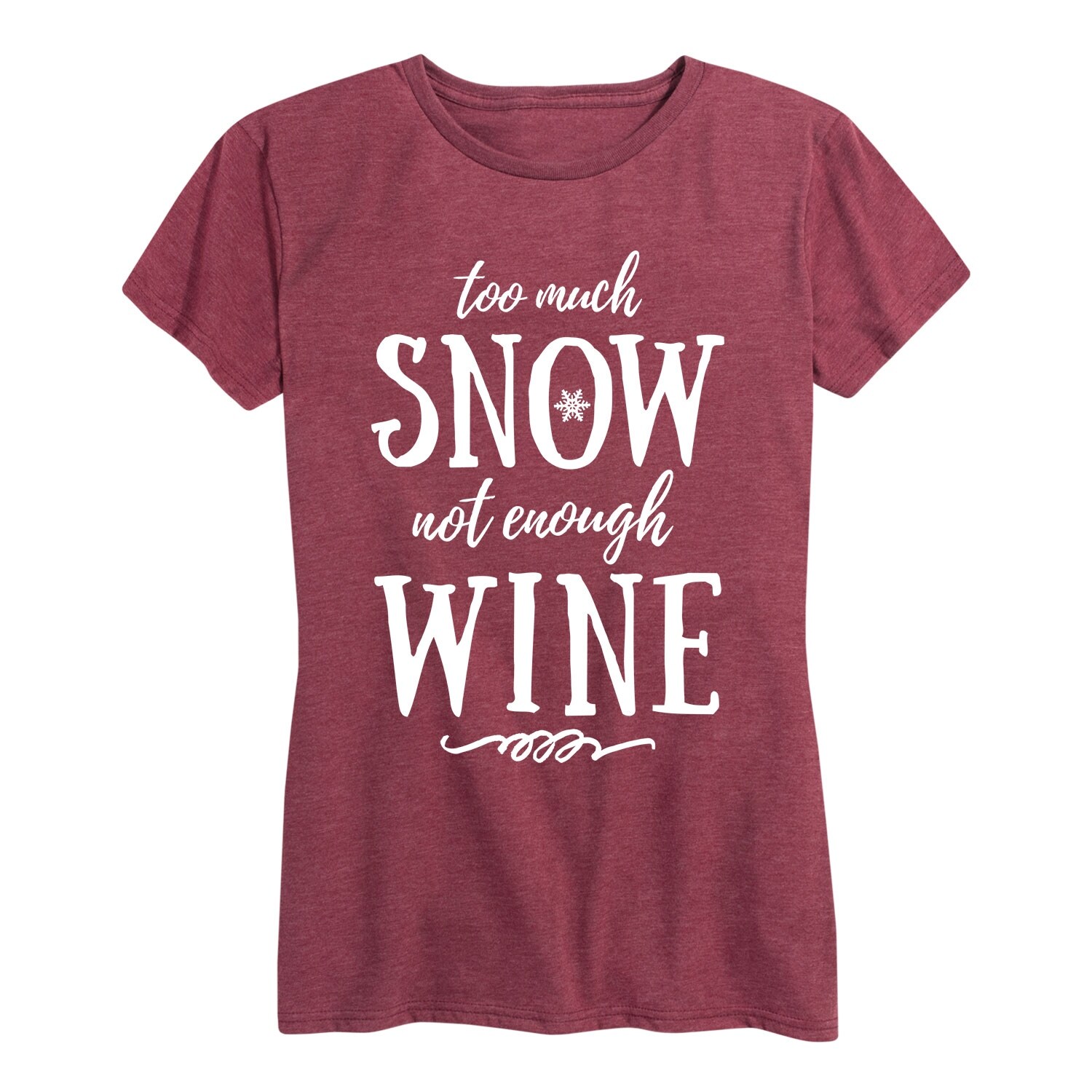 Shop Too Much Snow Not Enough Wine Funny Christmas Drinking Women S Short Sleeve Graphic T Shirt Overstock 25766595