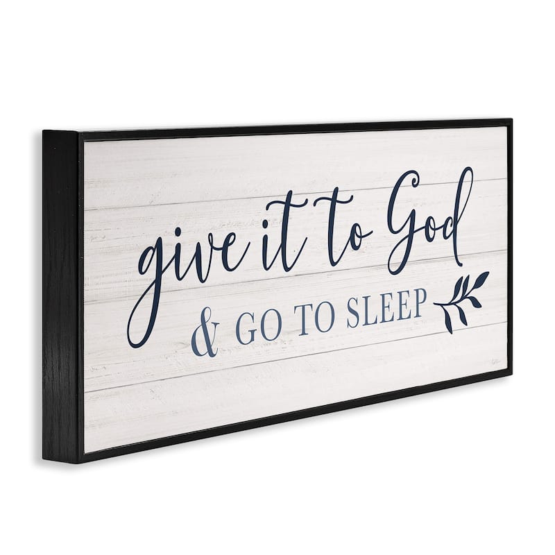 Stupell Give to God and Sleep Motivational Bedtime Phrase Framed Wall Art - Blue