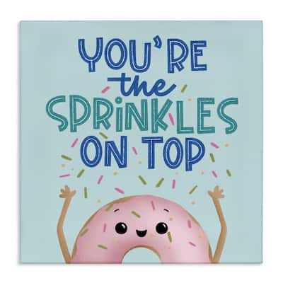 Stupell You're The Sprinkles On Top Canvas Wall Art Design By Sarah Hickman