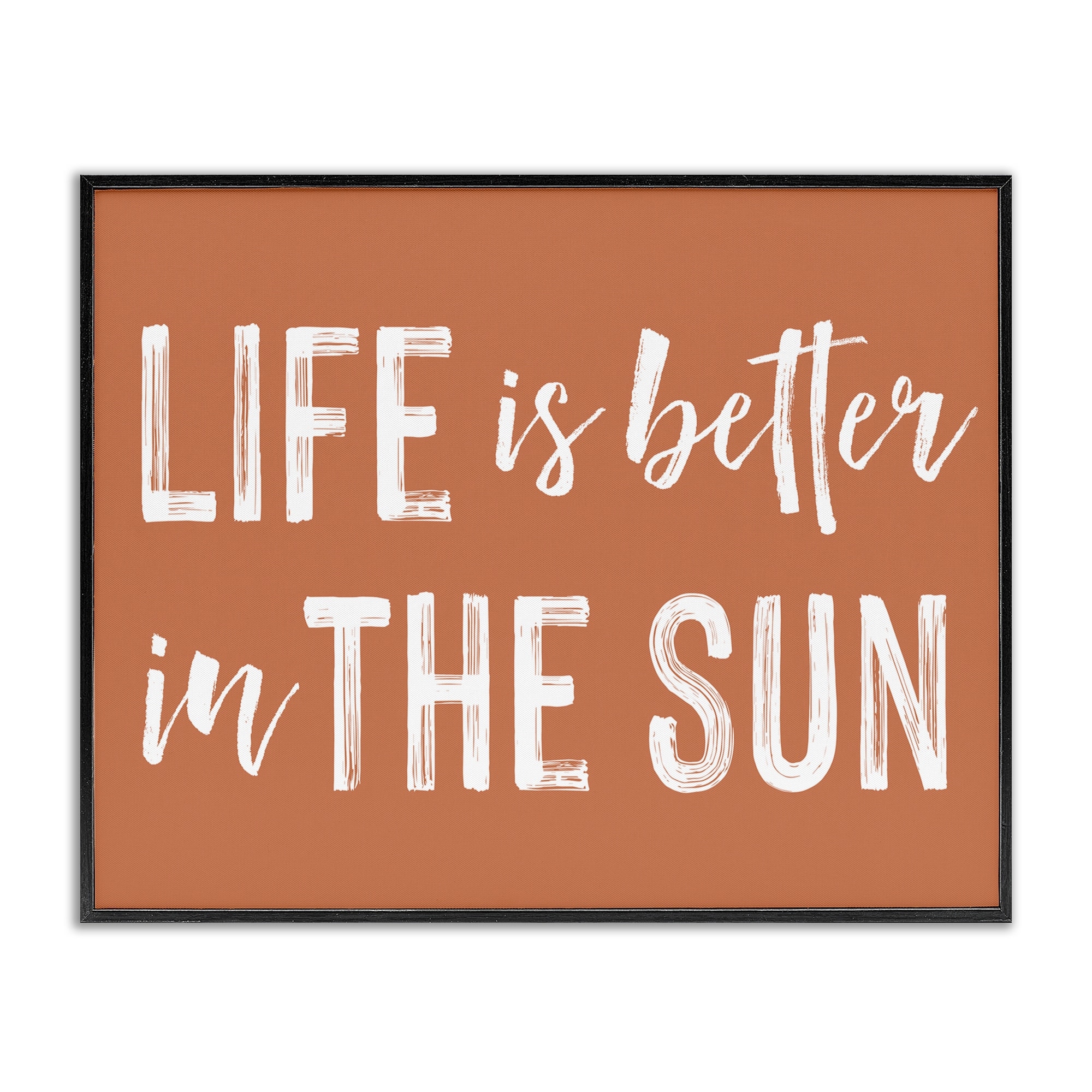 Stupell Life Better In Sun Brown Framed Giclee Art Design By Lettered and Lined