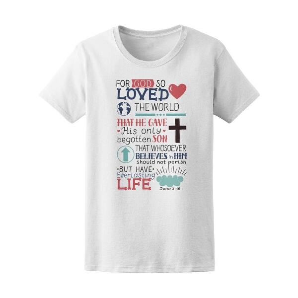 Shop Bible Verse John 3 16 Tee Women S Image By Shutterstock