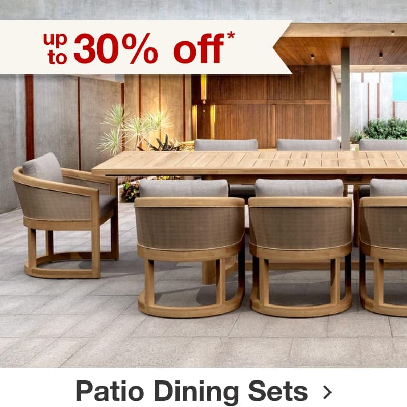 up to 30% off* Patio Dining Sets
