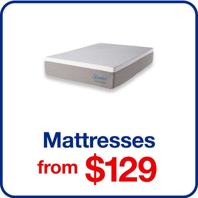 Mattresses from $129