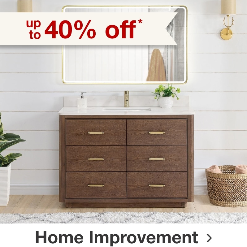 up to 40% off* Home Improvement.