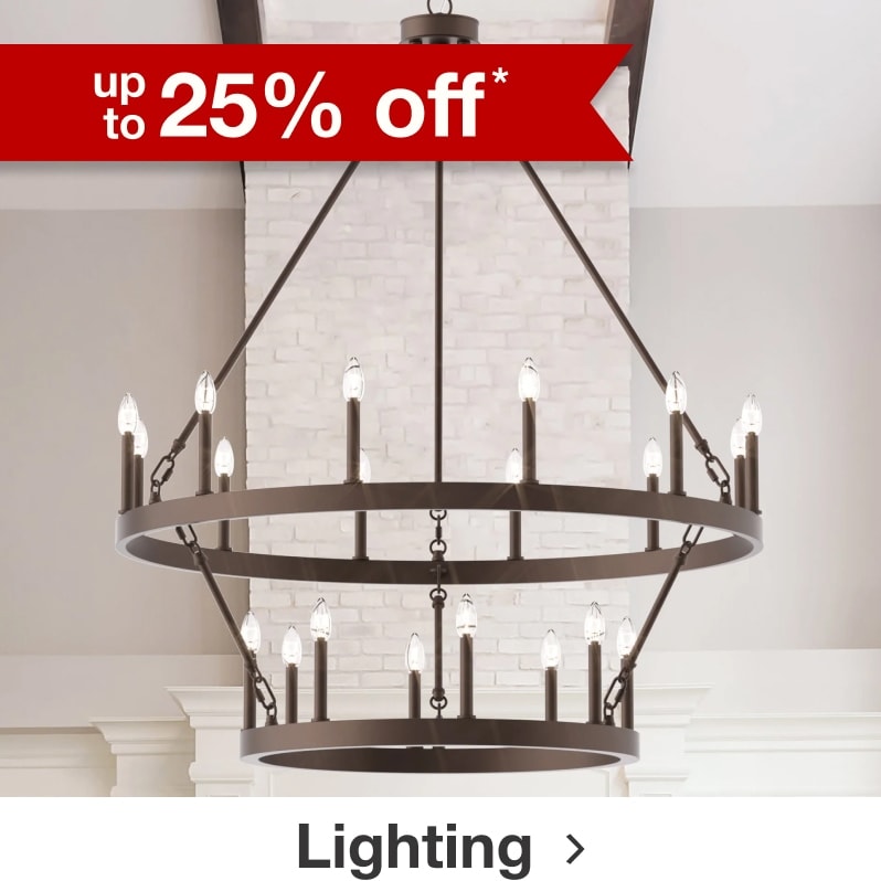 up to 25% off* lighting.
