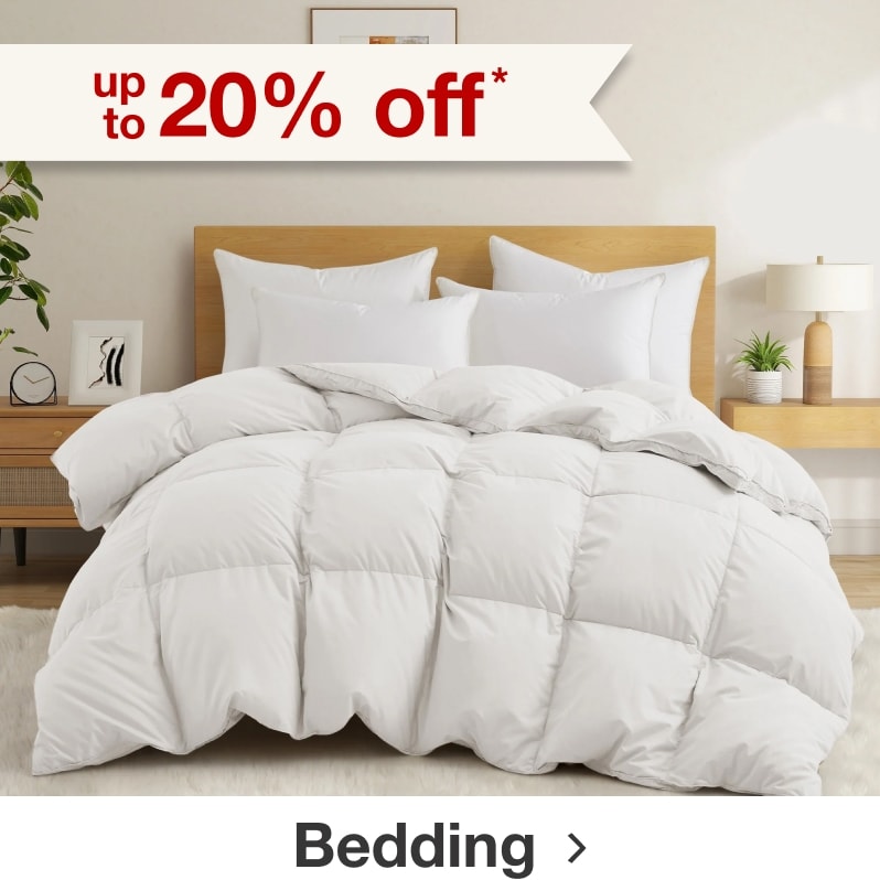 up to 20% off* bedding.
