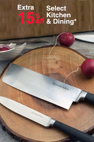 Extra 15% off Select Kitchen & Dining*