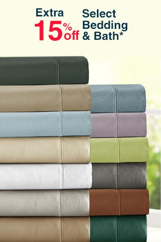 Extra 15% off Select Bedding & Bath*
