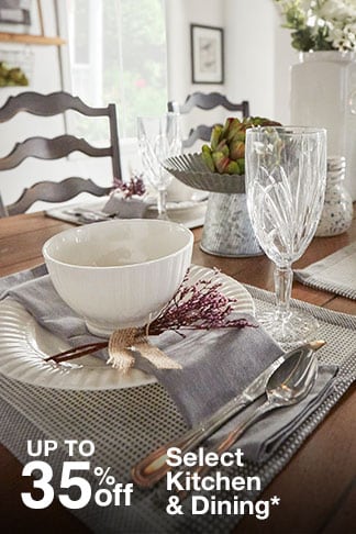 Up to 35% off Select Kitchen & Dining*
