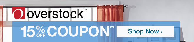 Overstock - 15% off Coupon** - Shop Now