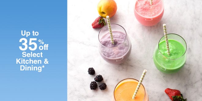 Up to 35% off Select Kitchen & Dining*