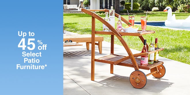 Up to 45% off Select Patio Furniture*