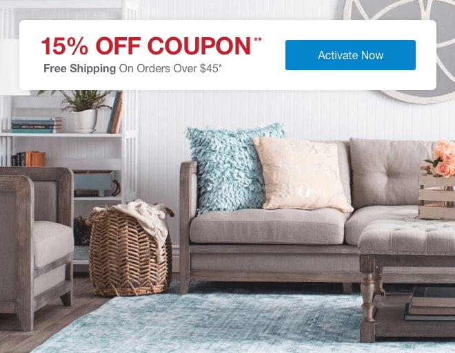 15% off Coupon** - Everyday FREE SHIPPING over $45*