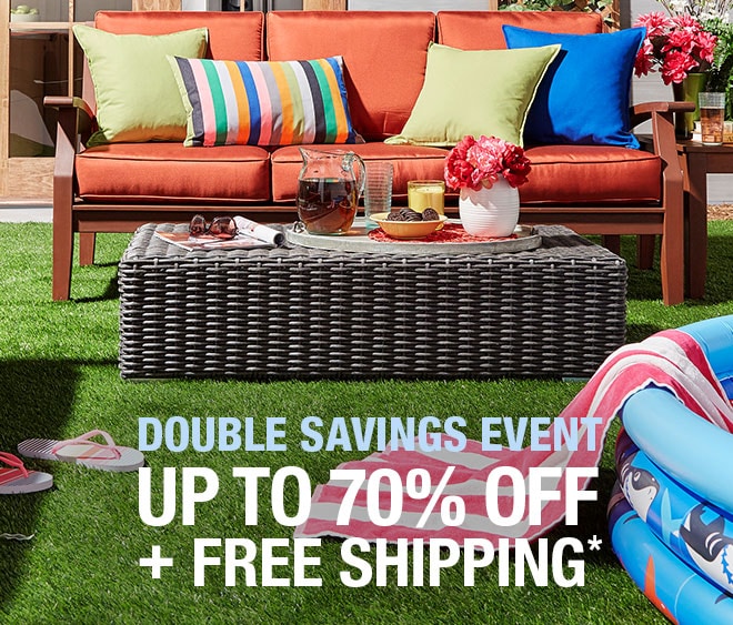 Double Savings Event - Up to 70% off + FREE SHIPPING*