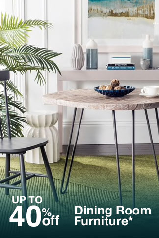 Up to 40% off Dining Room Furniture*