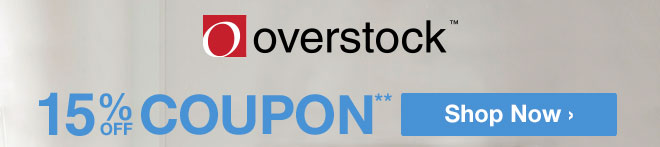 Overstock™ - 15% Coupon** - Shop Now