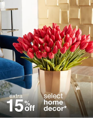 extra 15% off select home decor*