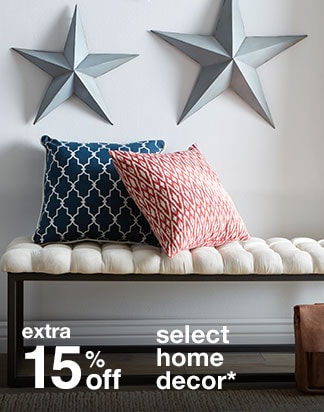 Extra 15% off Select Home Decor*