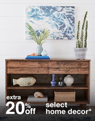 Extra 20% off Select Home Decor*