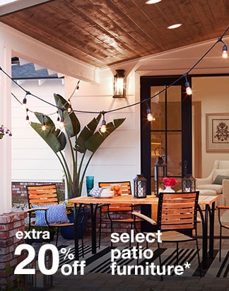 Extra 20% off Select Patio Furniture*