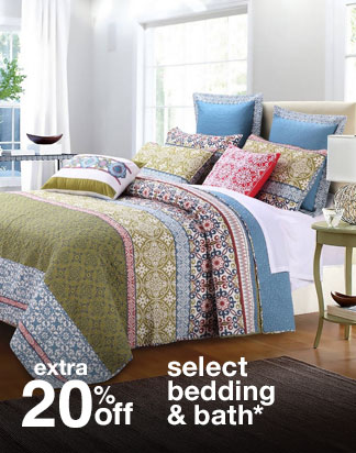 Extra 20% off Select Bedding & Bath*