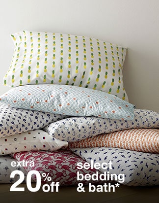 Extra 20% off Select Bedding & Bath*