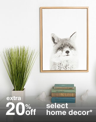 Extra 20% off Select Home Decor*