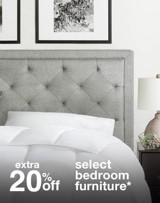 Extra 20% off Select Bedroom Furniture*