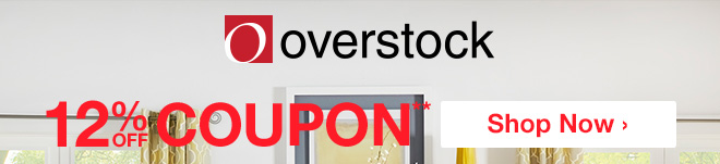 Overstock - 12% off Coupon**