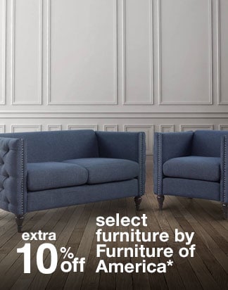 Extra 10% off Select Furniture by Furniture of America*