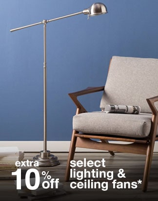 Extra 10% off Select Lighting and Ceiling Fans*