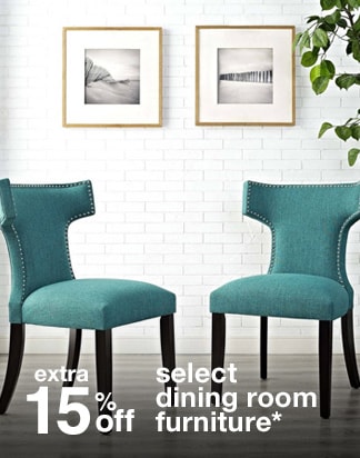 Extra 15% off Select Dining Room Furniture*