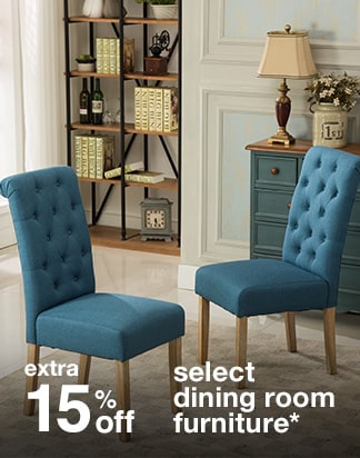 Extra 15% off Select Dining Room Furniture*