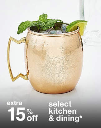Extra 15% off Select Kitchen & Dining*