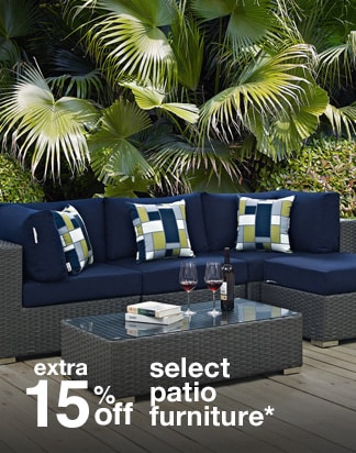Extra 15% off Select Patio Furniture*