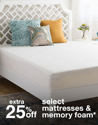 Extra 25% off Select Mattresses & Memory Foam*